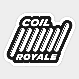 Coil Royale Sticker